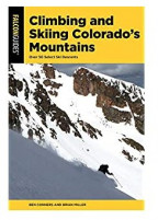 Climbing and Skiing Colorado's Mountains