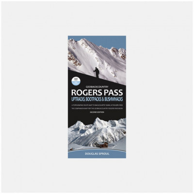 Rogers Pass - Uptracks Bootpacks and Bushwhacks