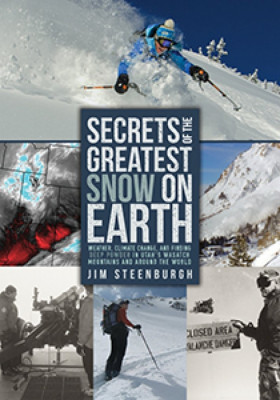 Secrets of the Greatest Snow on Earth 2nd Edition