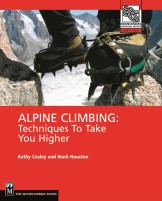 Alpine Climbing - Techniques to Take You Higher
