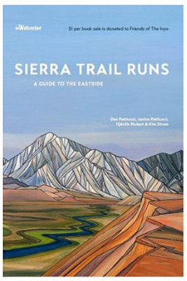 Sierra Trail Runs - A Guide to the Eastside